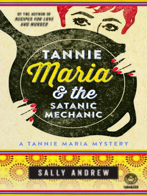 cover image of Tannie Maria & the Satanic Mechanic
